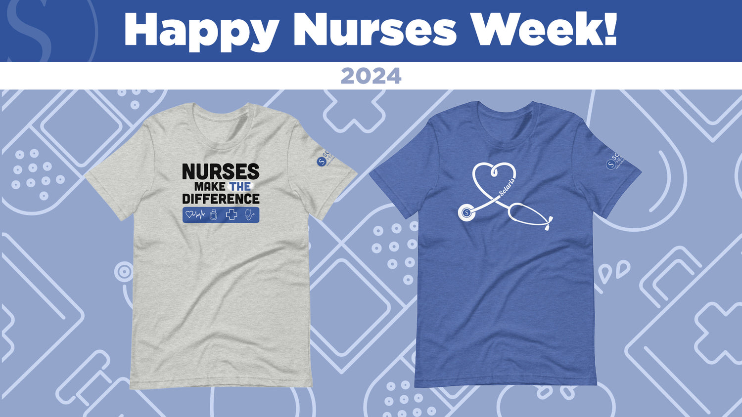 Nurses Week 2024 🩺