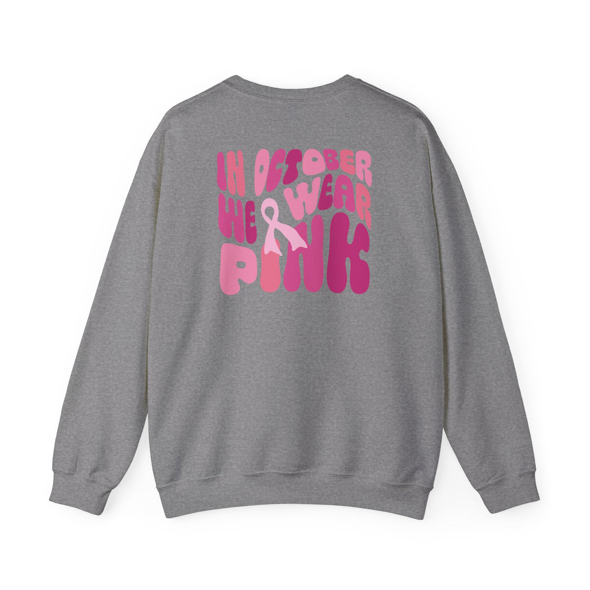 We Wear Pink Crewneck Sweatshirt - 2026