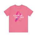 Copy of BCAM Stronger Together Unisex T-Shirt