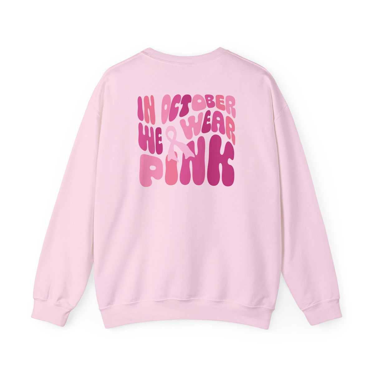 We Wear Pink Crewneck Sweatshirt - 2026