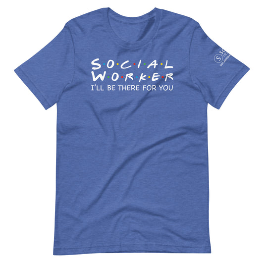 Social Worker Friends T-Shirt