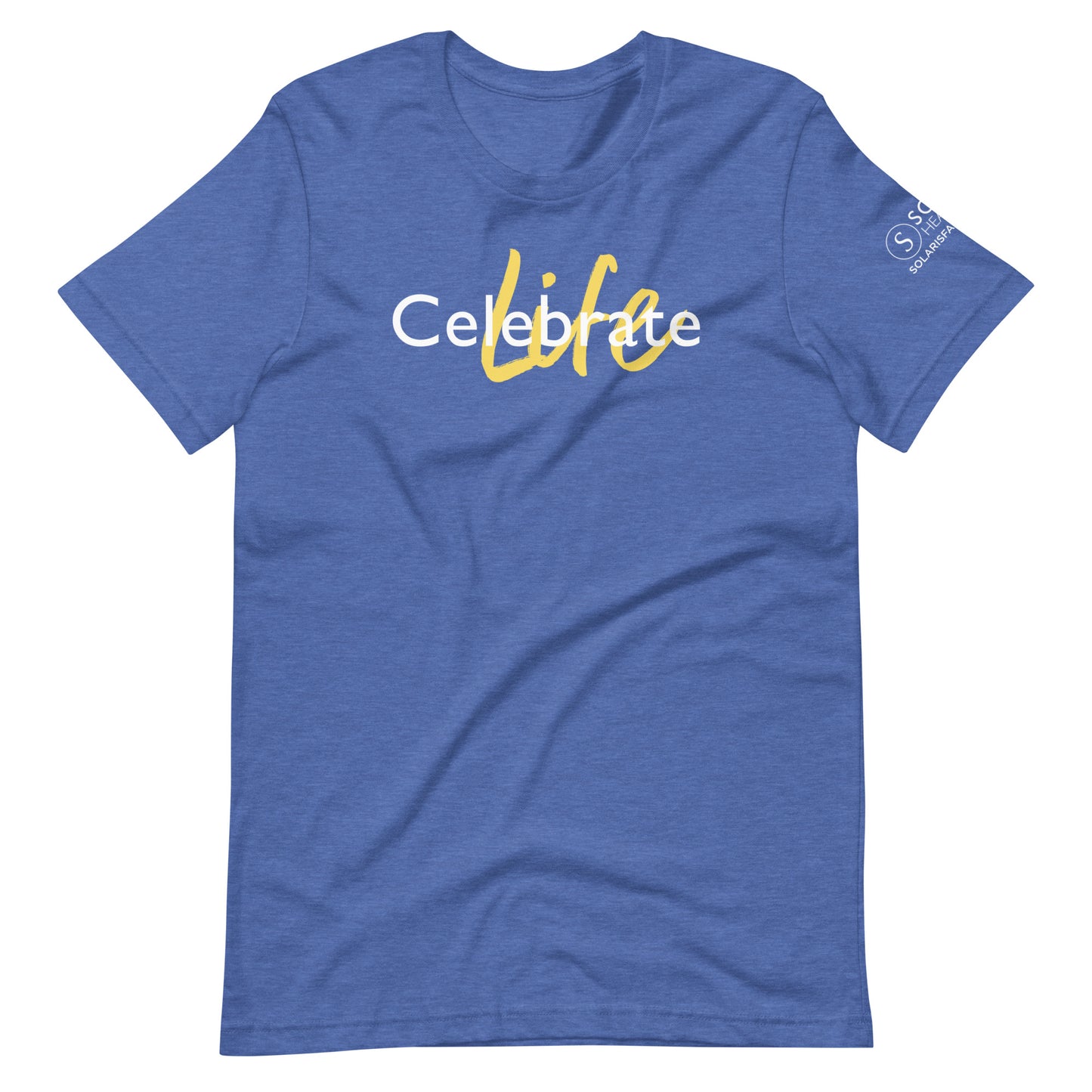 Celebrate Life Unisex T-Shirt